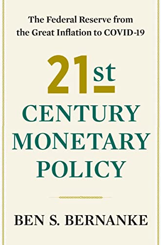 21st Century Monetary Policy: The Federal Reserve from the Great Inflation to COVID-19 von W. W. Norton & Company
